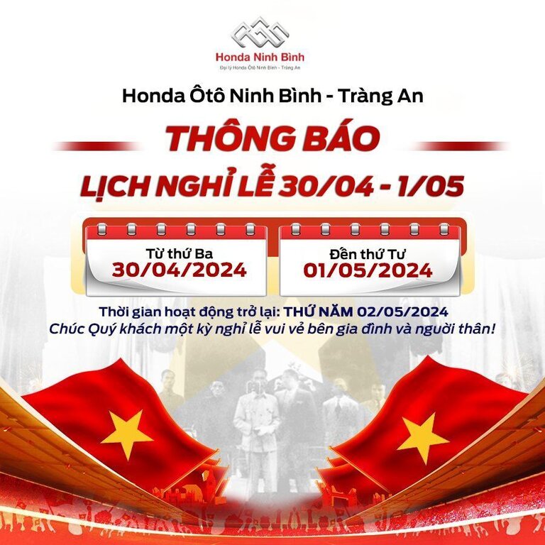 HONDA Ô TÔ NINH BÌNH THÔNG BÁO NGHỈ LỄ GIẢI PHÓNG MIỀN NAM (30/4) VÀ QUỐC TẾ LAO ĐỘNG (1/5)