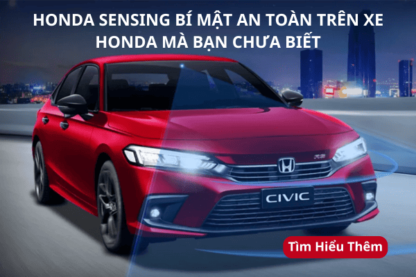 Honda SENSING Là Gì? Khám Phá Toàn Bộ Tính Năng & Lợi Ích Vượt Trội Cùng Honda Ôtô Ninh Bình